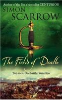 The Fields of Death (Wellington and Napoleon 4)