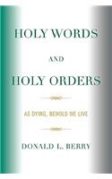 Holy Words and Holy Orders