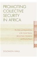 Promoting Collective Security in Africa