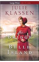 The Bridge to Belle Island