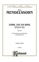 The 95th Psalm O Come, Let Us Sing
