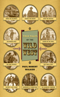 True Tales of the Wild West