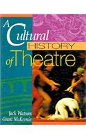 A Cultural History of Theatre