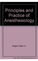 Principles and Practice of Anesthesiology