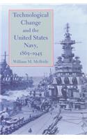 Technological Change and the United States Navy, 1865-1945