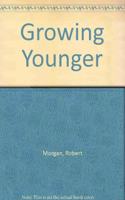GROWING YOUNGER