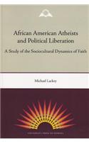 African American Atheists and Political Liberation