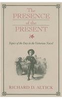 Presence of the Present: Topics of the Day in the Victorian Novel