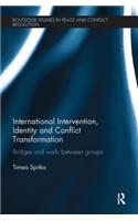 International Intervention, Identity and Conflict Transformation