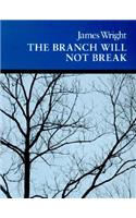 The Branch Will Not Break