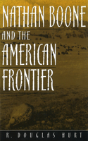 Nathan Boone and the American Frontier