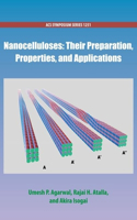 Nanocelluloses: Their Preparation, Properties, and Applications