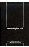 On the Highest Hill