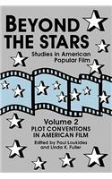 Beyond the Stars 2: Plot Conventions in American Popular Film
