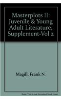 Masterplots II: Juvenile & Young Adult Literature, Supplement-Vol 2