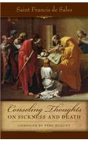 Consoling Thoughts on Sickness and Death
