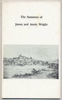 Summers of James and Annie Wright: Sketches and Mosaics
