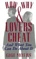 How and Why Lovers Cheat