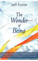 The Wonder of Being: Awakening to an Intimacy Beyond Words