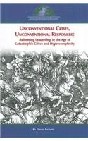 Unconventional Crises, Unconventional Responses