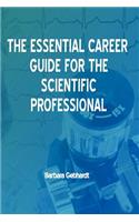 Essential Career Guide for the Scientific Professional