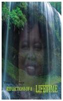 Reflections of a Lifetime