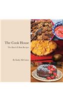 The Cook House: The Ranch & Reata Recipes