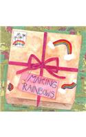 Making Rainbows
