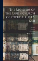 Registers of the Parish Church of Rochdale, 1642-1700; 58 pt. 1