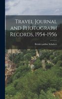 Travel Journal and Photograph Records, 1954-1956