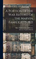 Portion of the war Record of the Marvin Family, 1775-1921