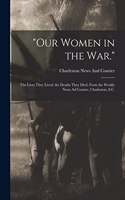 Our Women in the War.