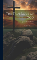 True Love of God