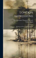 London Impressions