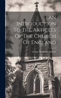 Introduction To The Articles Of The Church Of England