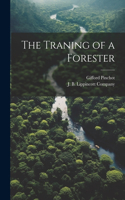 Traning of a Forester