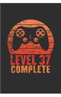 Level 37 Complete: Blank lined journal 100 page 6 x 9 gaming birthday gift for students, boys or men to jot down his ideas and notes
