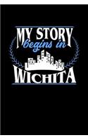 My Story Begins in Wichita