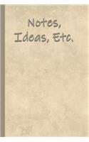 Notes, Ideas, Etc.
