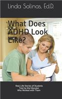 What Does ADHD Look Like?