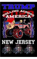 Trump 2020 Rolling Across America New Jersey: 120 page 6x9 lined composition notebook jornal