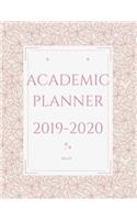 Academic Planner 2019-2020 8.5 x 11: Floral Pink Monthly Calendars with Holidays, Planner Schedule Organizer July 2019-June 2020 Time Management 52 week for family friends teachers