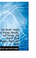 The Beville Family of Virginia, Georgia, and Florida, and Several Allied Families, North and South