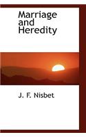 Marriage and Heredity