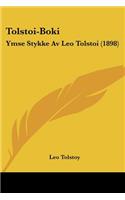 Tolstoi-Boki: Ymse Stykke Av Leo Tolstoi (1898)
