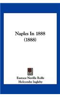 Naples In 1888 (1888)
