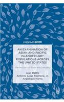 Examination of Asian and Pacific Islander Lgbt Populations Across the United States