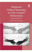 Relational Political Marketing in Party-Centred Democracies