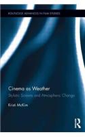 Cinema as Weather