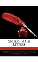 Cicero in His Letters